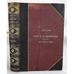 The Life and Public Services of Ambrose E. Burnside, Soldier - Citizen - Statesman